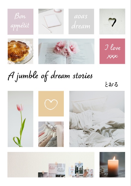 A jumble of dream stories