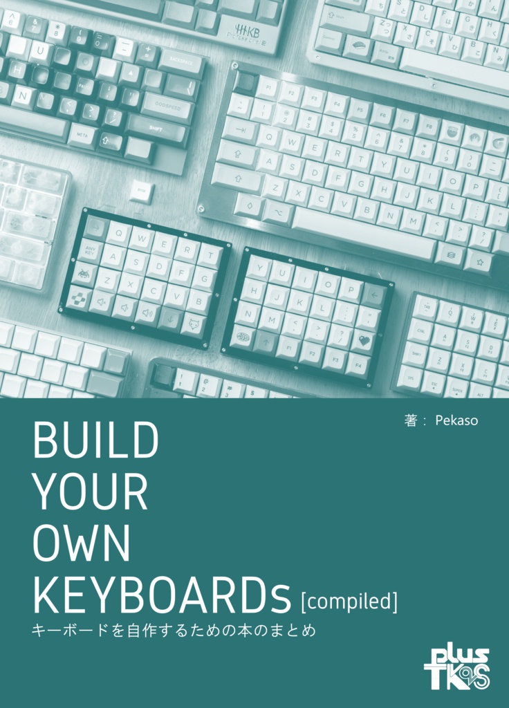 BUILD YOUR OWN KEYBOARDs SelfMade Keyboards in Japan