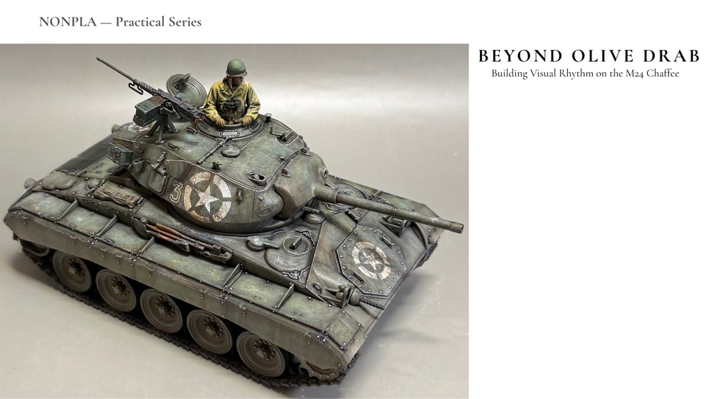 BEYOND OLIVE DRAB - Building Visual Rhythm on the M24 Chaffee