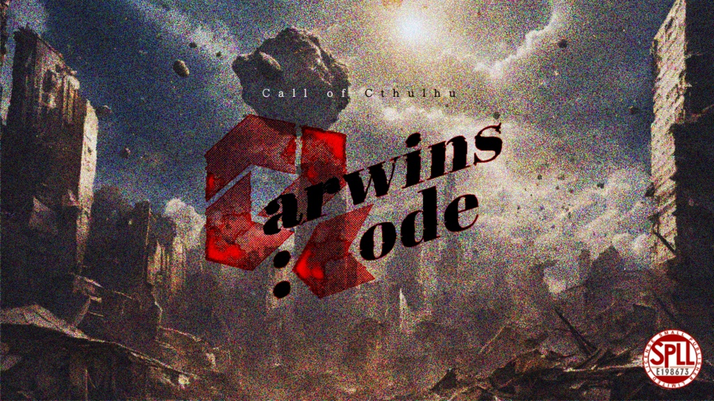 【CoC6版】Darwins：Code　SPLL:E198673
