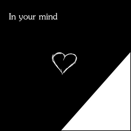 In your mind
