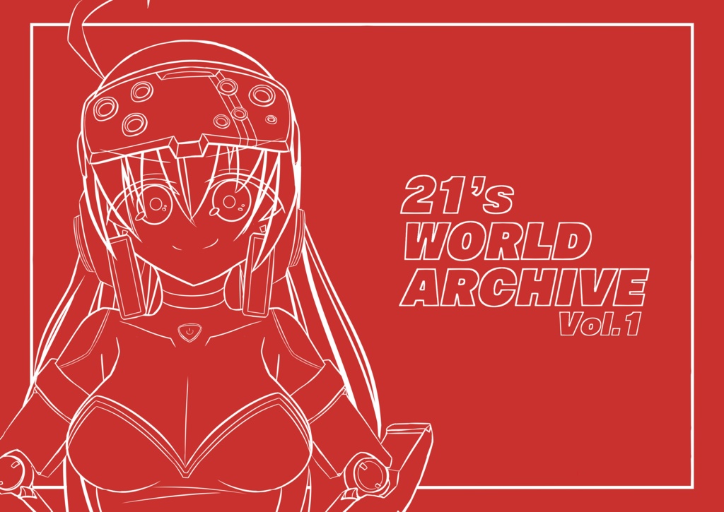 【うちの子紹介CG集】21’s World Archive Vol.1