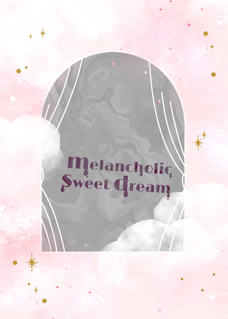 melancholic sweet dream
