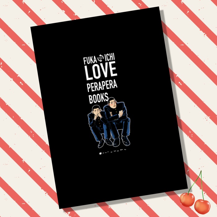 FUKA ICHI LOVE PERAPERA BOOKS