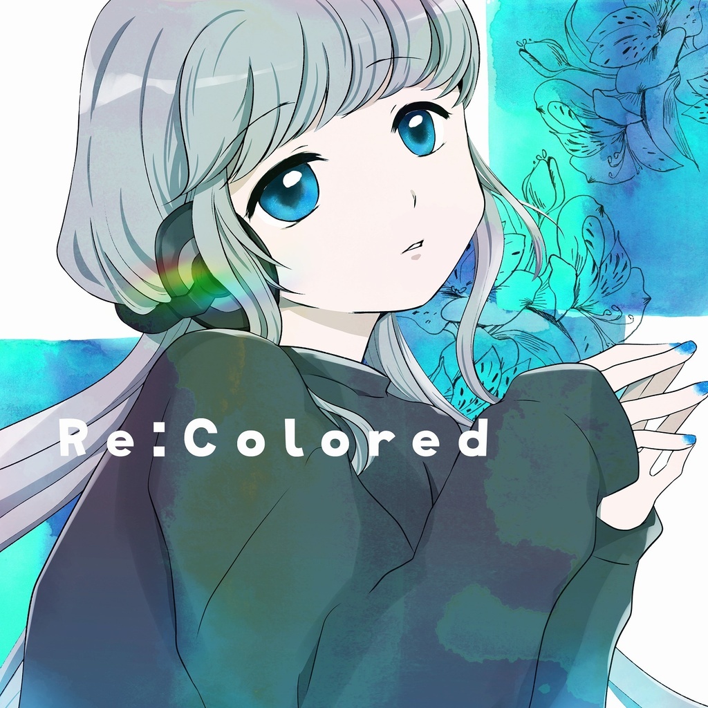 Re:Colored / 嘆きのP