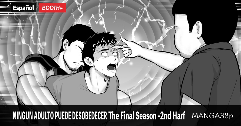 NINGUN ADULTO PUEDE DESOBEDECER The Final Season - 2nd part