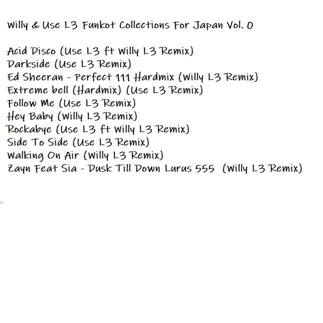 Willy & Use L3 Funkot Collections For Japan Vol. 0