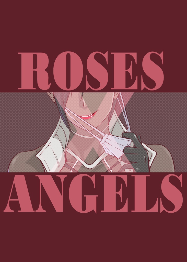 Roses X Angels -Double or Nothing-
