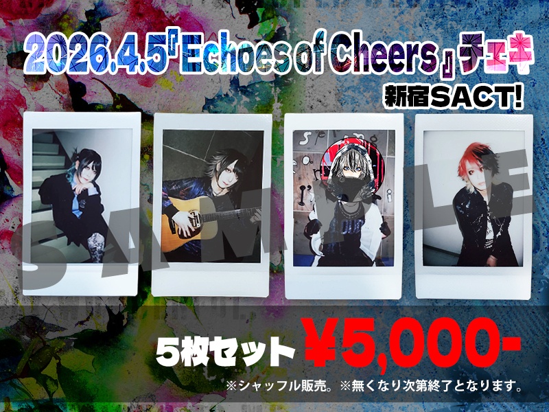2026.4.5 『Echoes of Cheers』チェキ