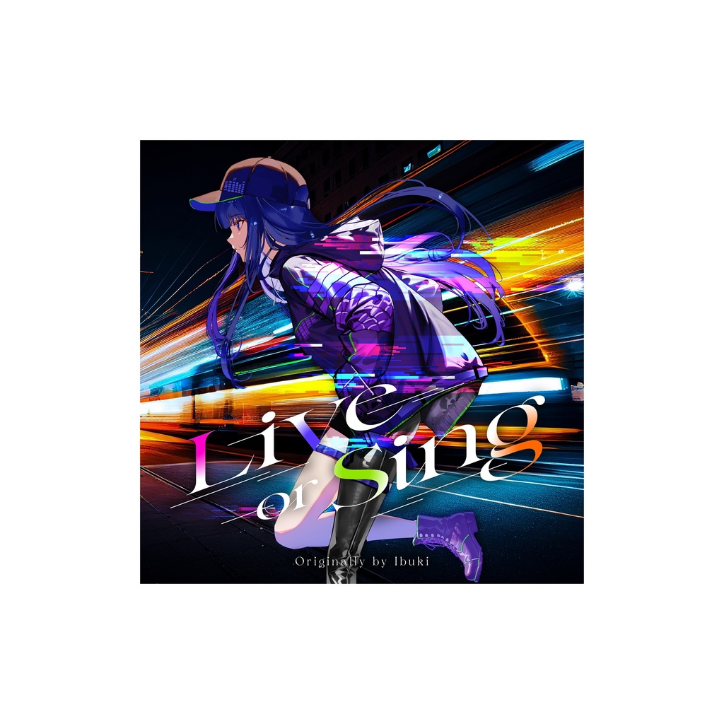 CDジャケットステッカー「Live or Sing」 - Ibuki Half Year