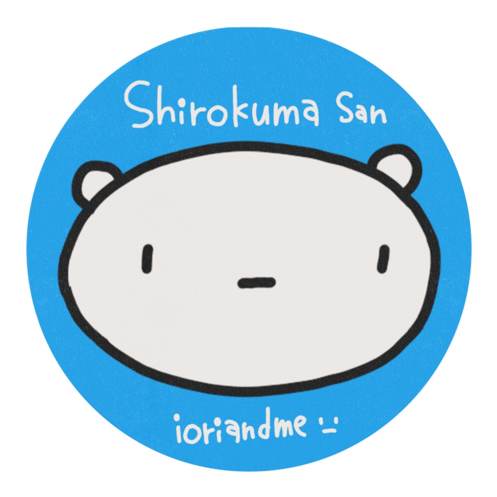 IORIAN 7th Anniversary なみなみしろくまさん