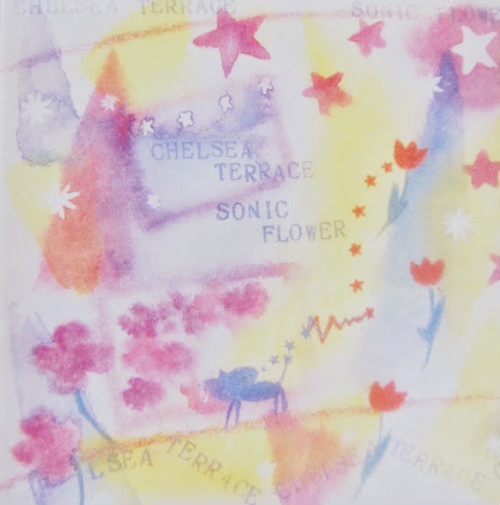 Sonic Flower ソニックフラワー/チェルシーテラス4thCDアルバム
