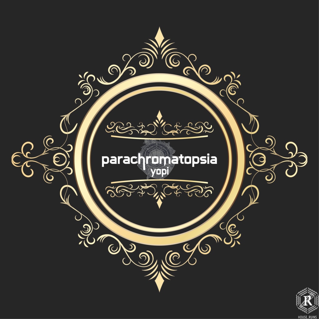 parachromatopsia [House_Ruins EP]