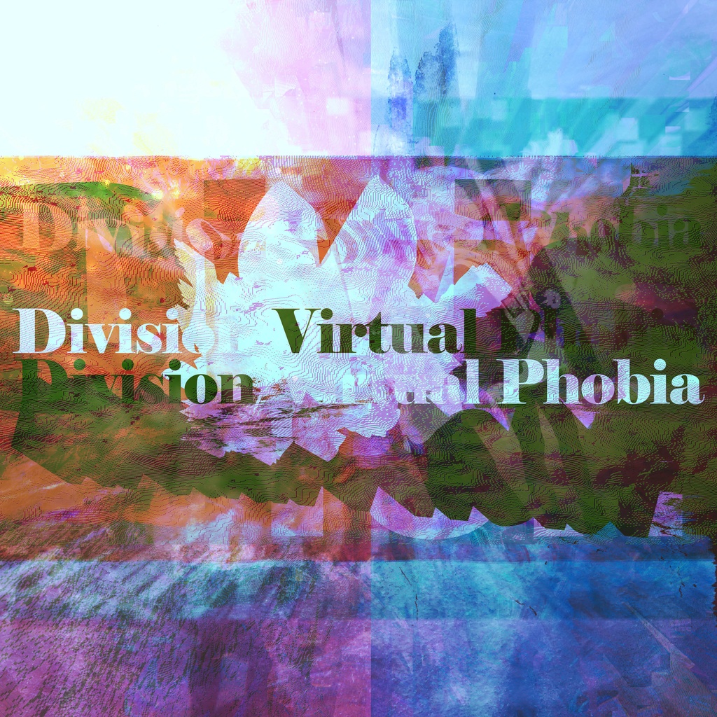 Division/Virtual Phobia[#YSS_VRC SINGLE]