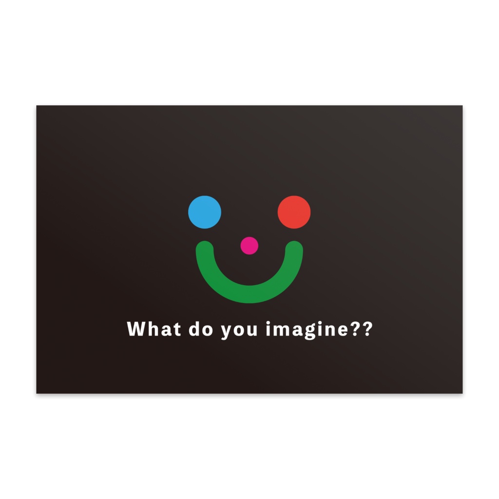 IMAGINE What do you imagine? ポストカード(10枚入)