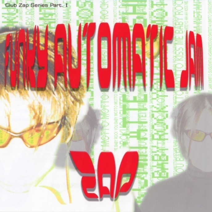 CD / ZAP /  FUNKY AUTOMATIC JAM