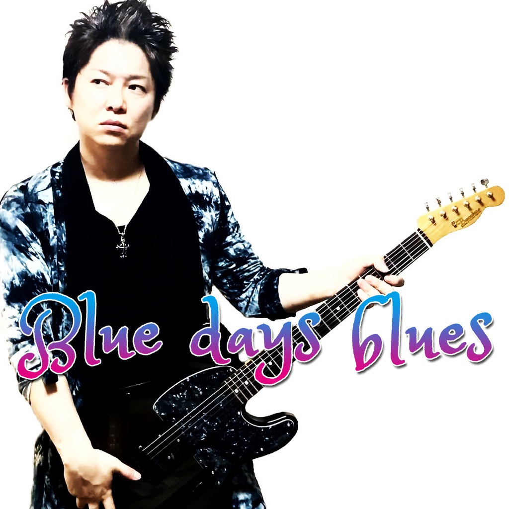 Blue days blues