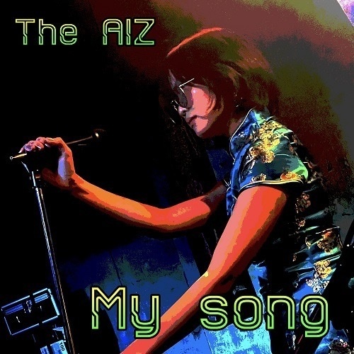 The AIZ / My song 【CD】