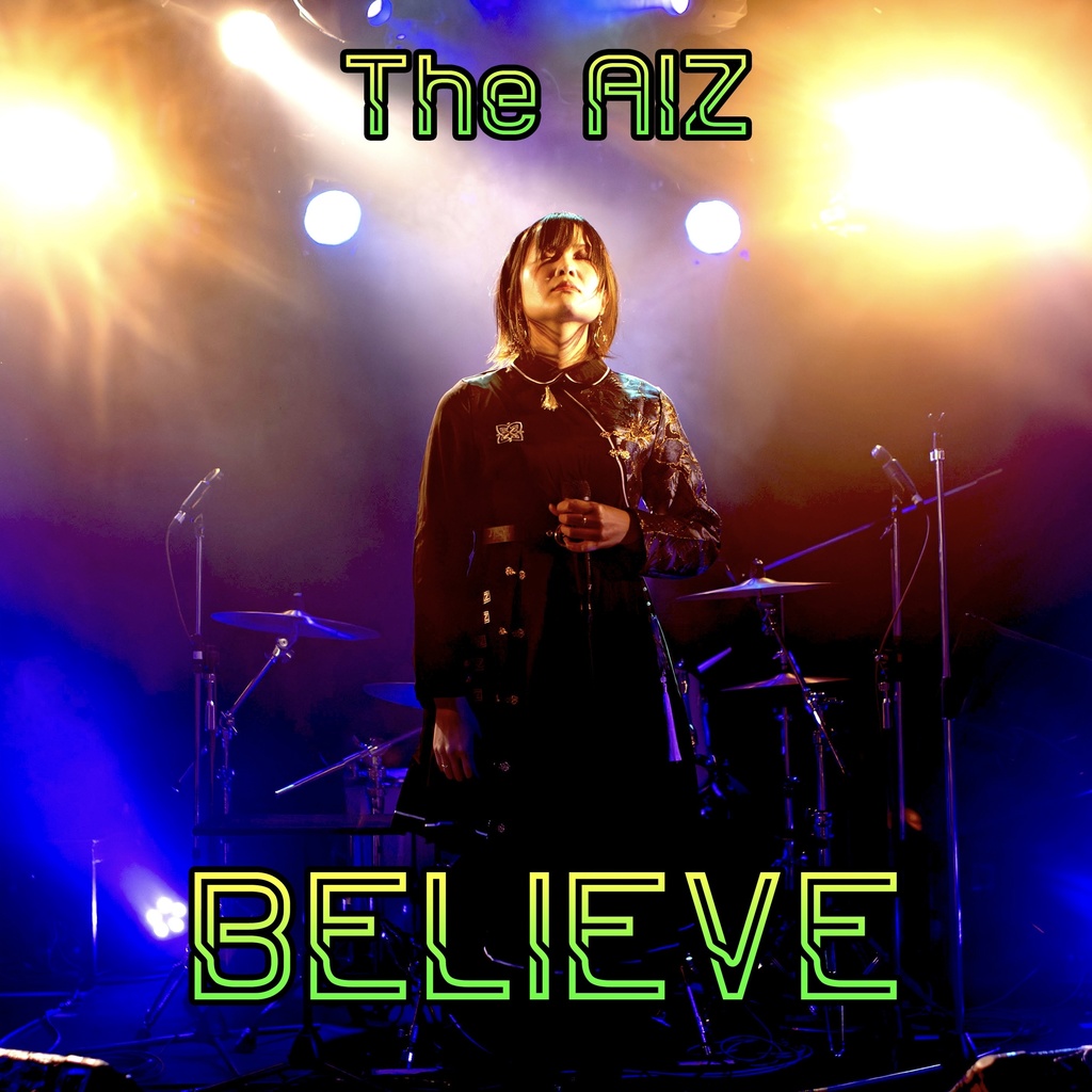 The AIZ / BELIEVE 【CD】