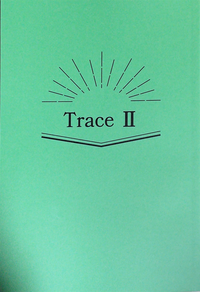 Trace Ⅱ