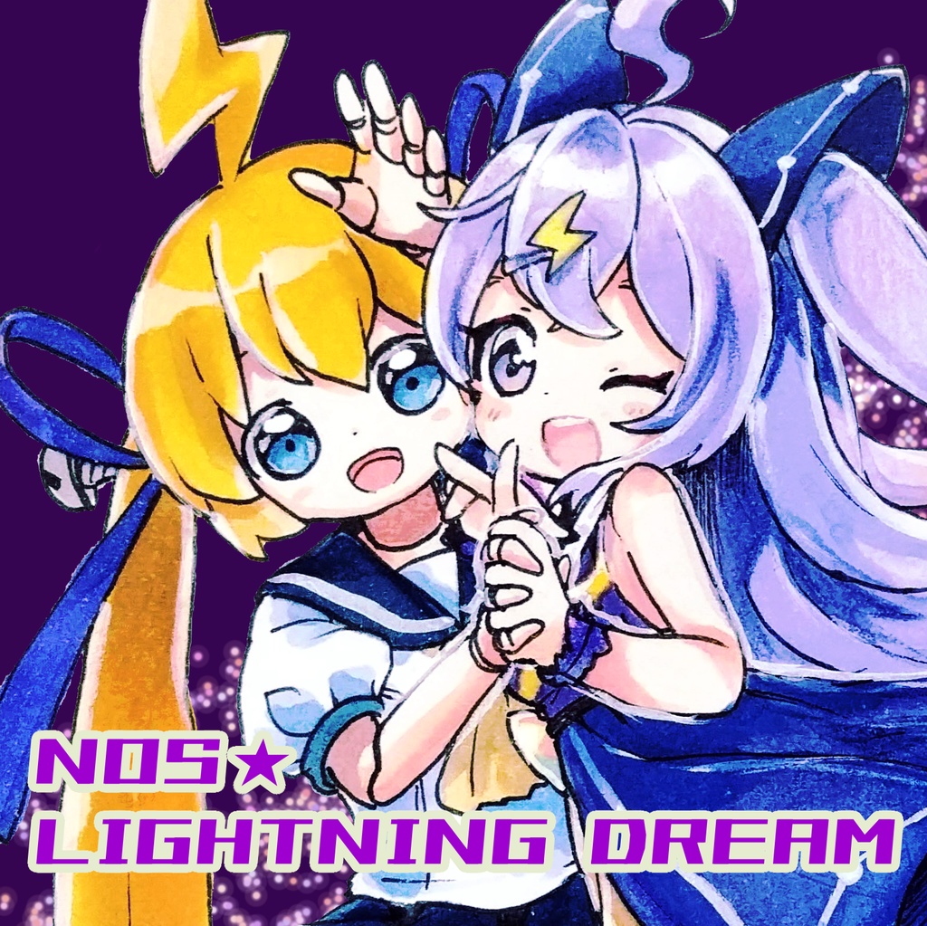NOS★LIGHTNING DREAM(オリジナル曲)