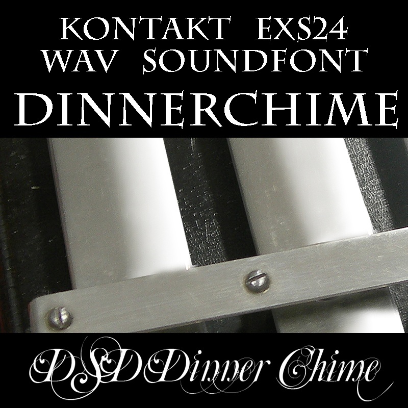 ディナーチャイム Dinner Chime  鉄琴 グロッケン サンプルパック　DTM用音源　KONTAKT/SOUNDFONT/WAV/EXS24　DSD録音
