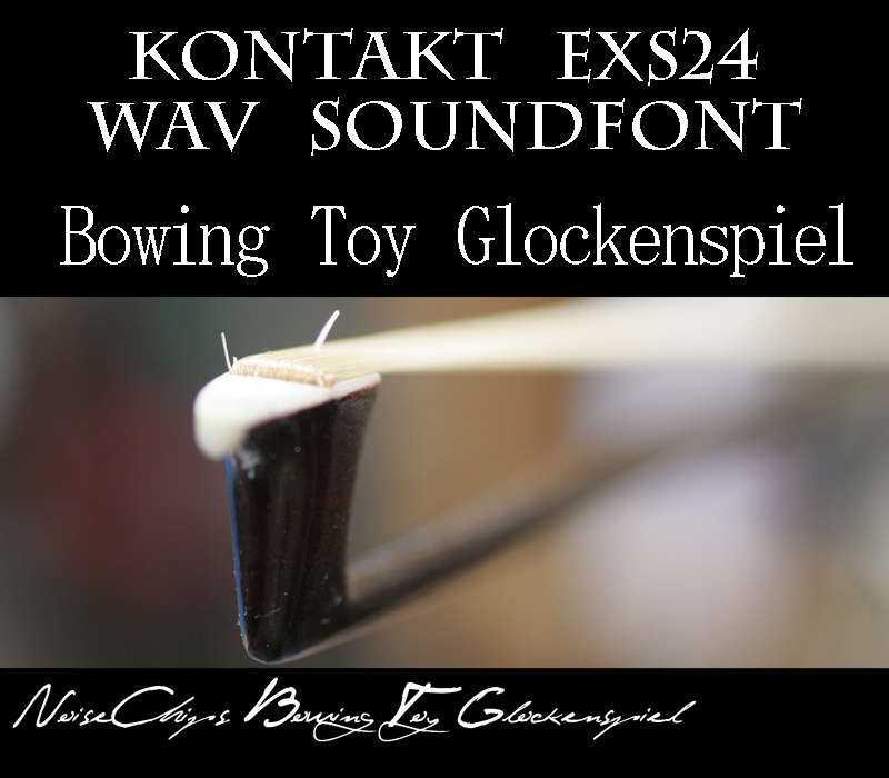 DTM作曲用効果音『Bowing Toy Glockenspiel』KONTAKT/SOUNDFONT/WAV/EXS24 DSD録音