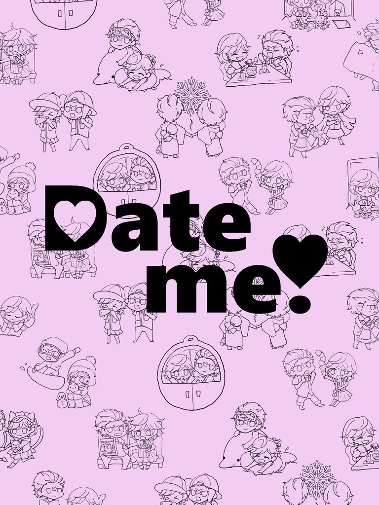 Date me！