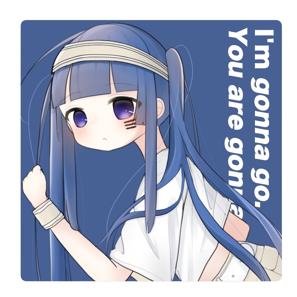 I’m gonna go. You are gonna go ? ステッカー