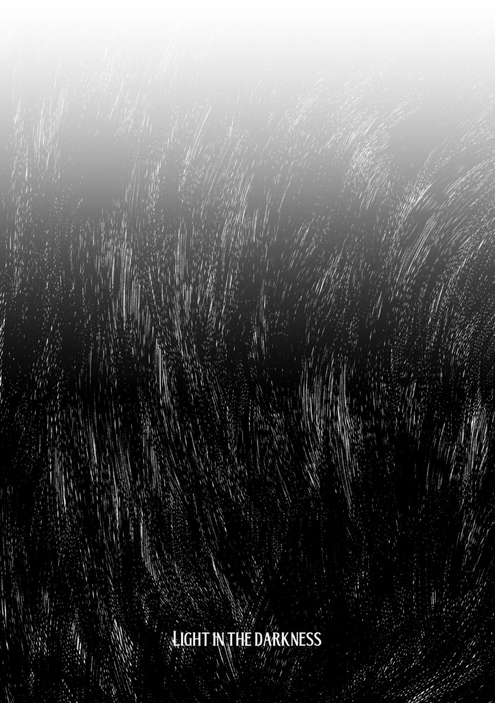 LIGHT IN THE DARKNESS