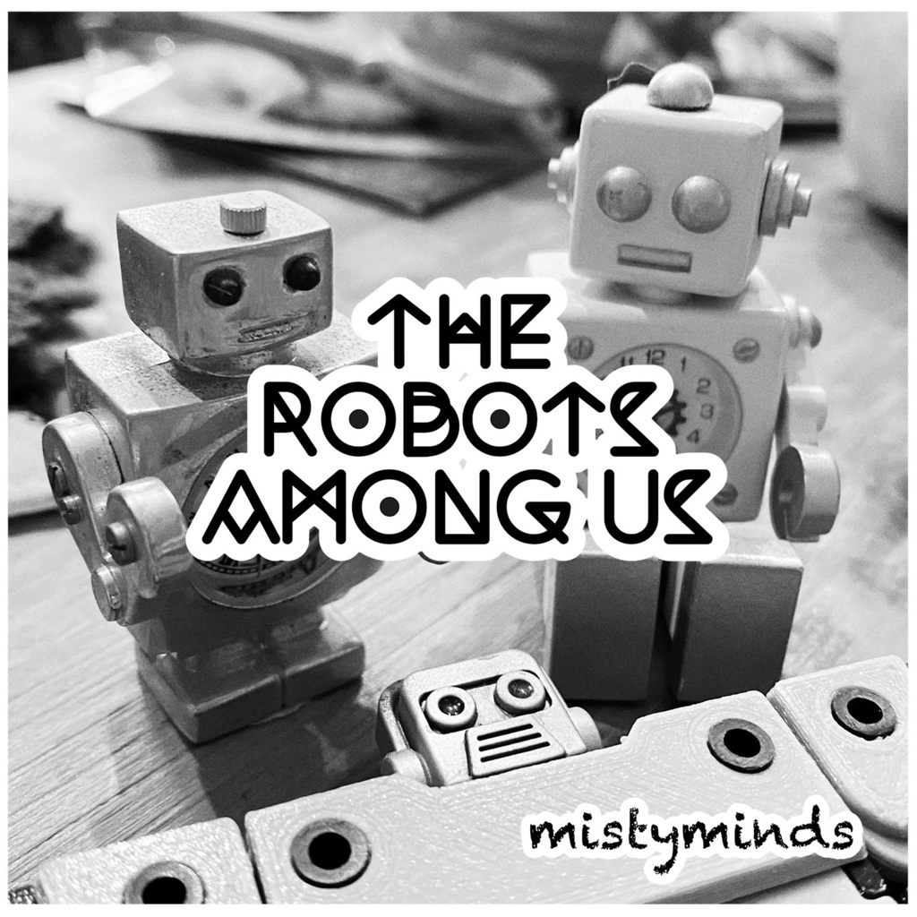 The Robots Among Us (Bandcamp DLコード付きCD-R)