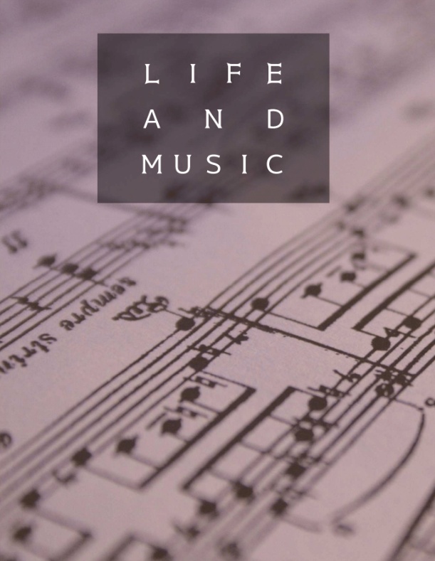 LIFE AND MUSIC