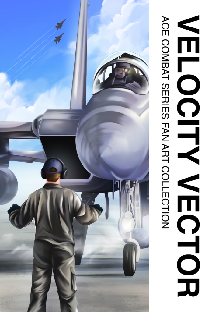 VELOCITY VECTOR -ACE COMBAT SERIES FAN ART COLLECTION-
