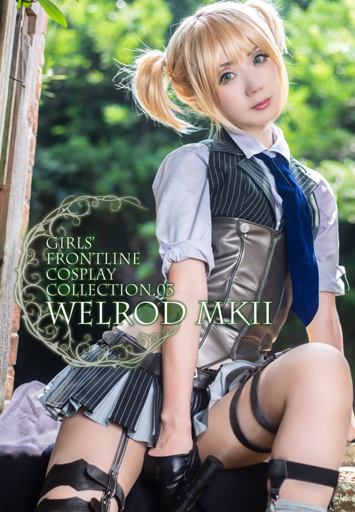 [ROM]GIRLS' FRONTLINE COSPLAY COLLECTION.03 /WELROD MKⅡ
