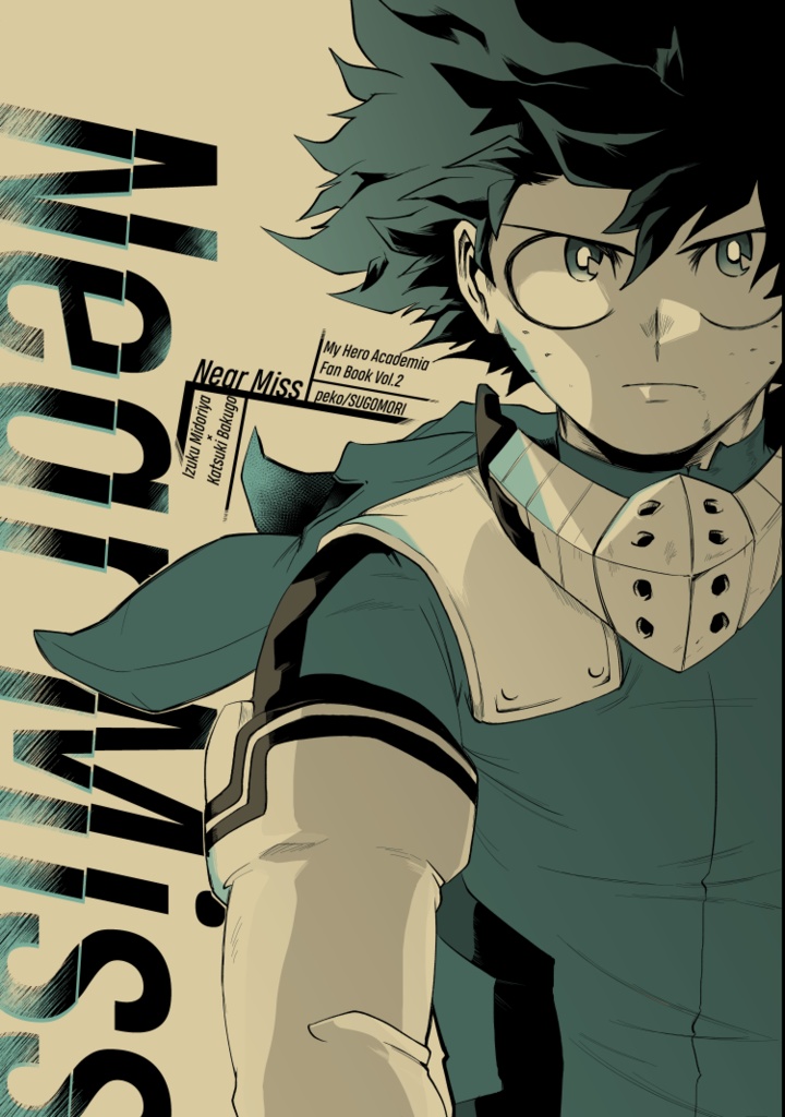 Near Miss 【出勝】