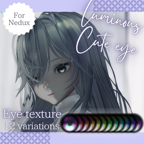 【Nedux専用】Luminous Cute Eye