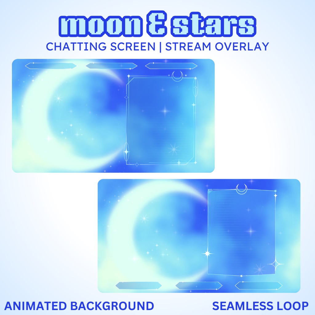 【Stream Overlays】Moon & Stars Chatting Screen
