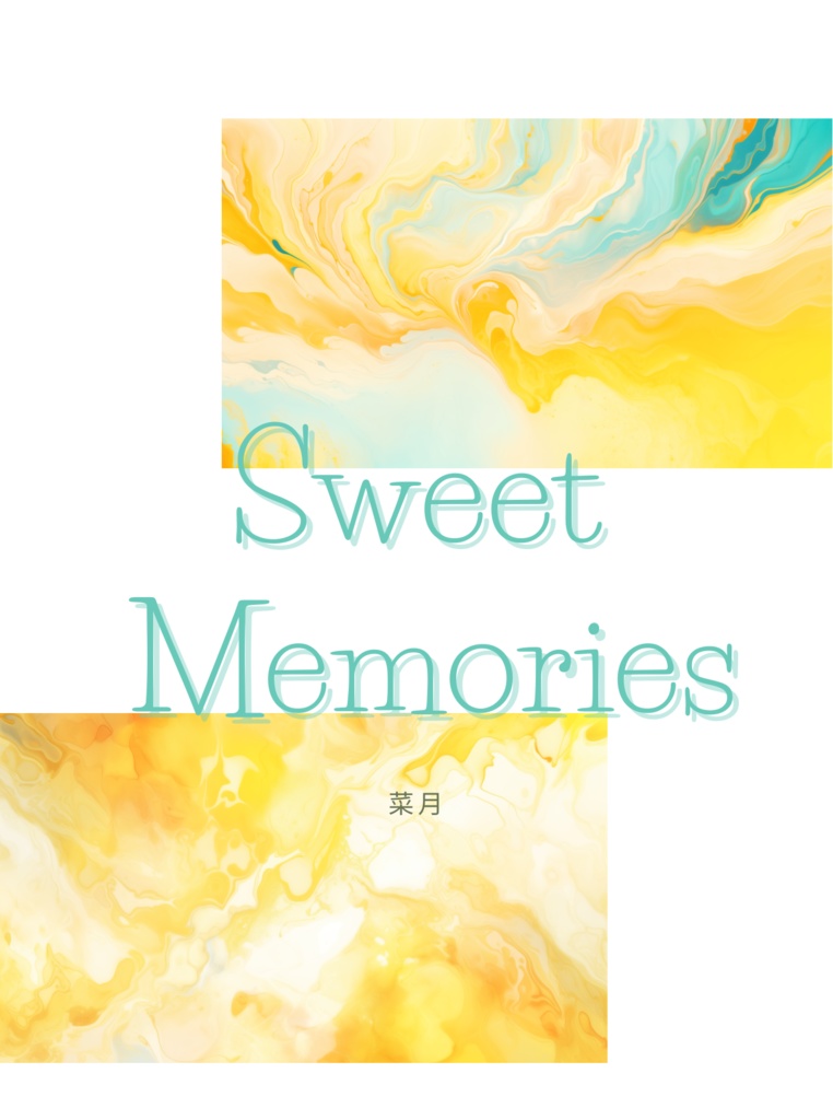 Sweet Memories