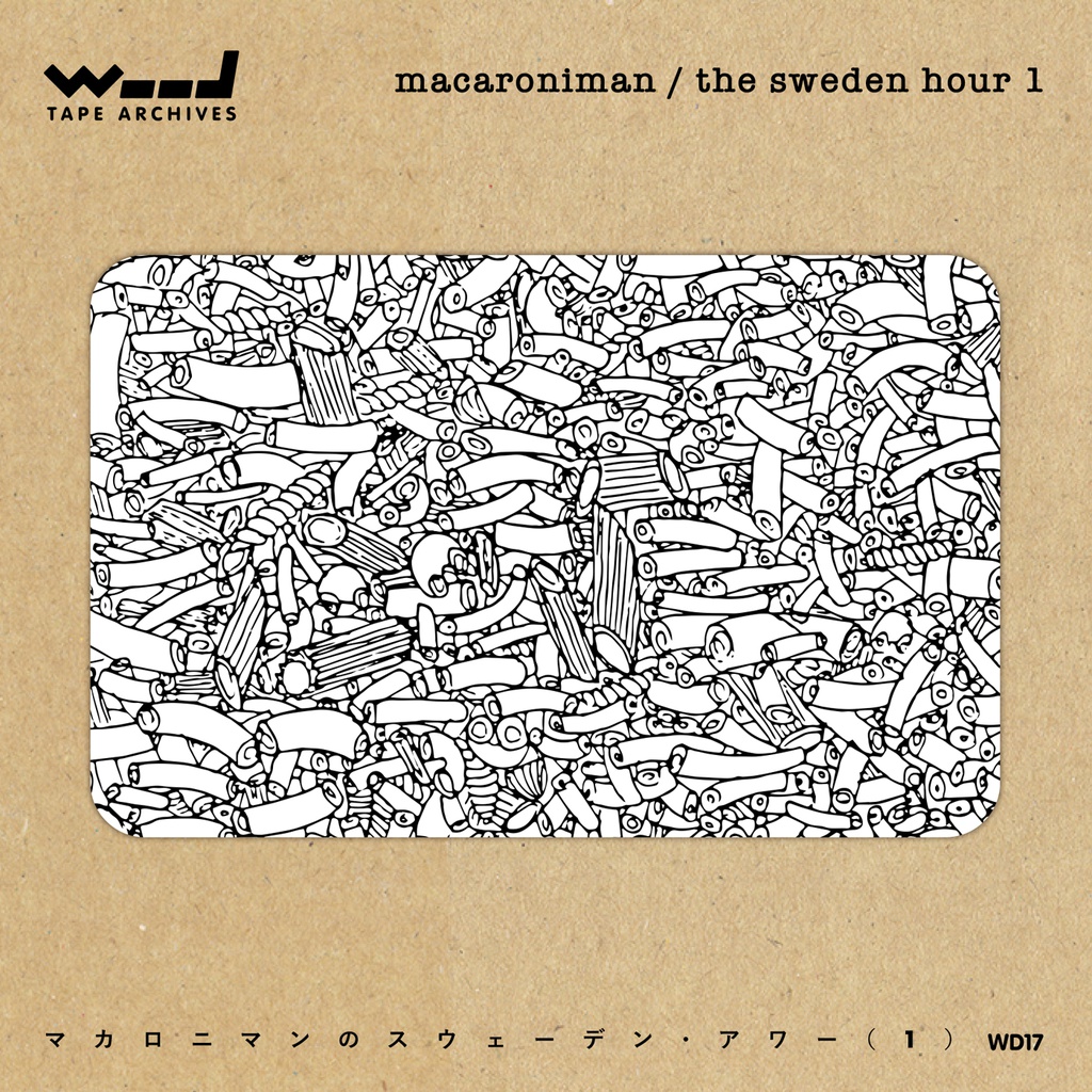 [WD17] MACARONIMAN / The Sweden Hour Part.1