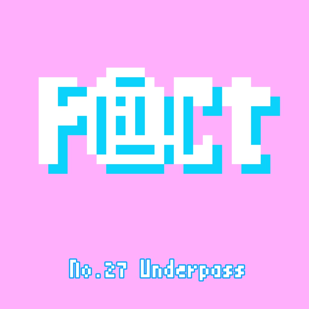 Underpass