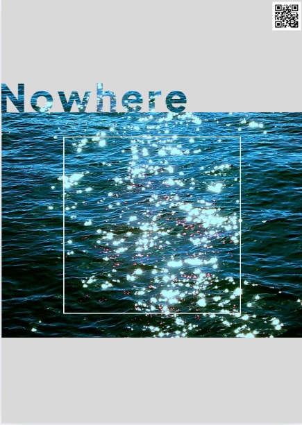 Nowhere/どこでもないところ