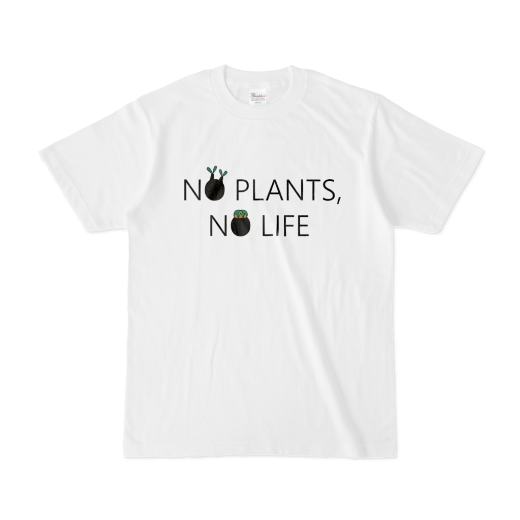 ノープランツ、ノーライフ　BLACKFONT Ver.　Tシャツ