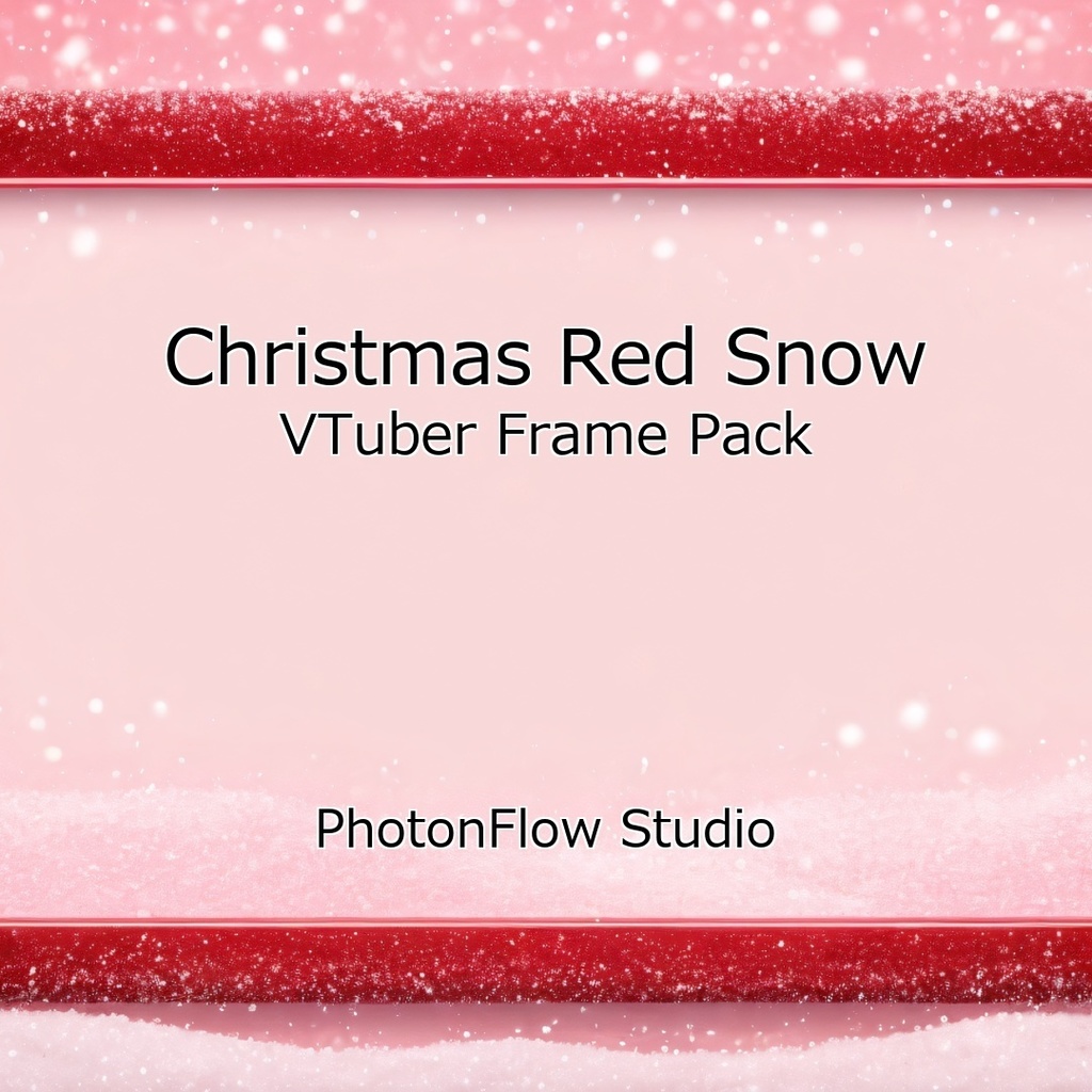 【クリスマス】Red Snow フレームパック｜VTuber配信用フレーム 10枚セット（FHD）