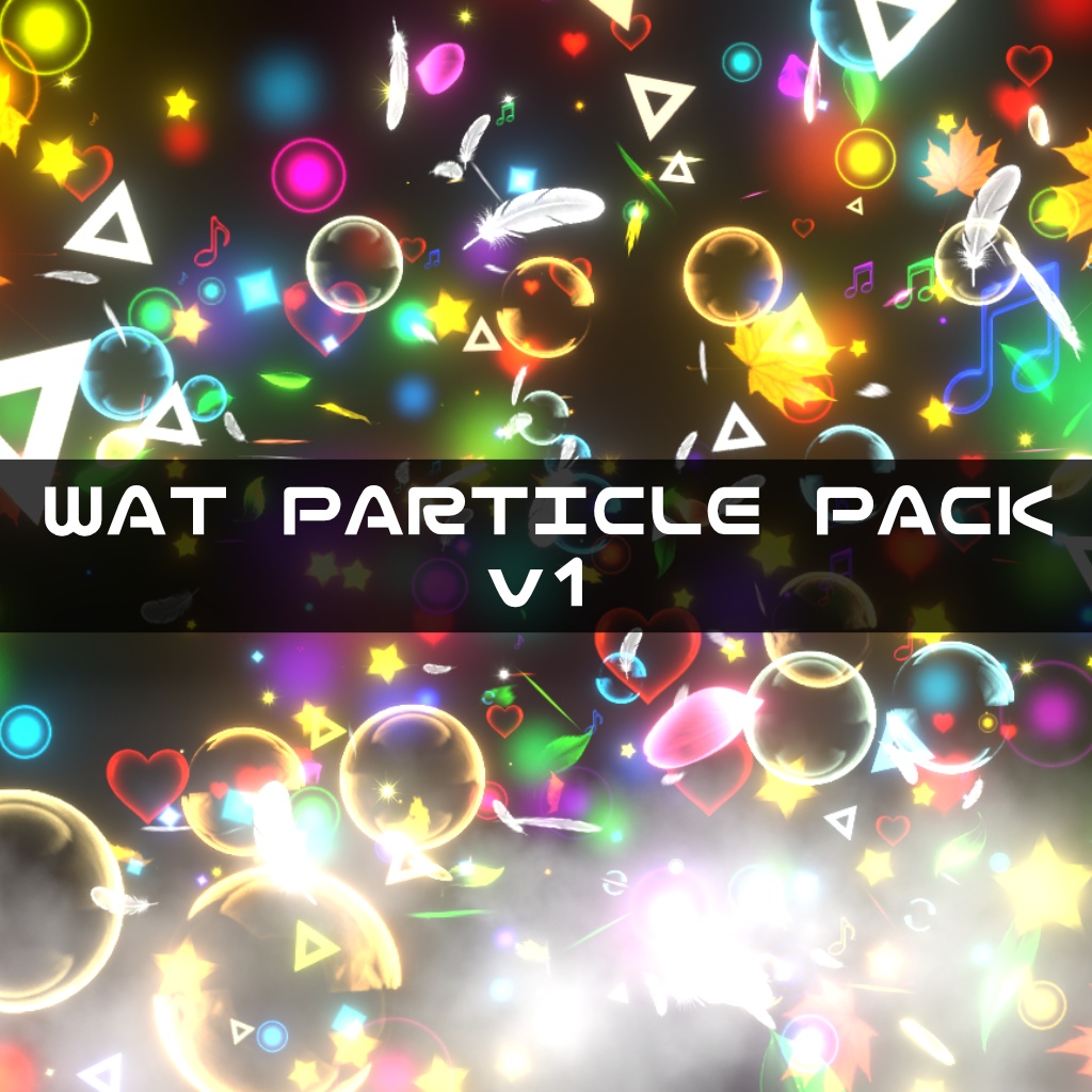 【Unityパーティクル】WAT PARTICLE PACK v1【全15種類】