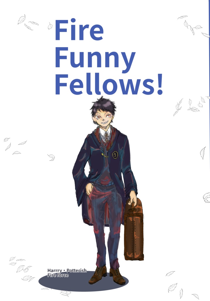 Fire Funny Fellows!