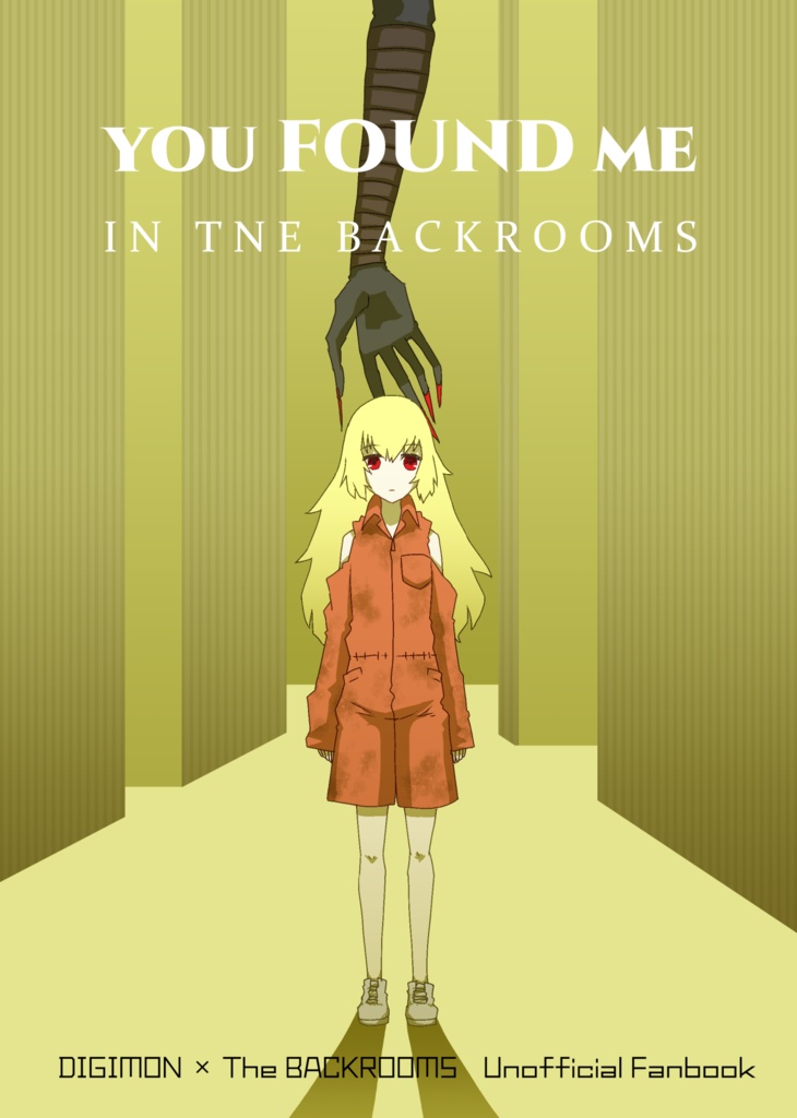 you FOUND me IN TNE BACKROOMS