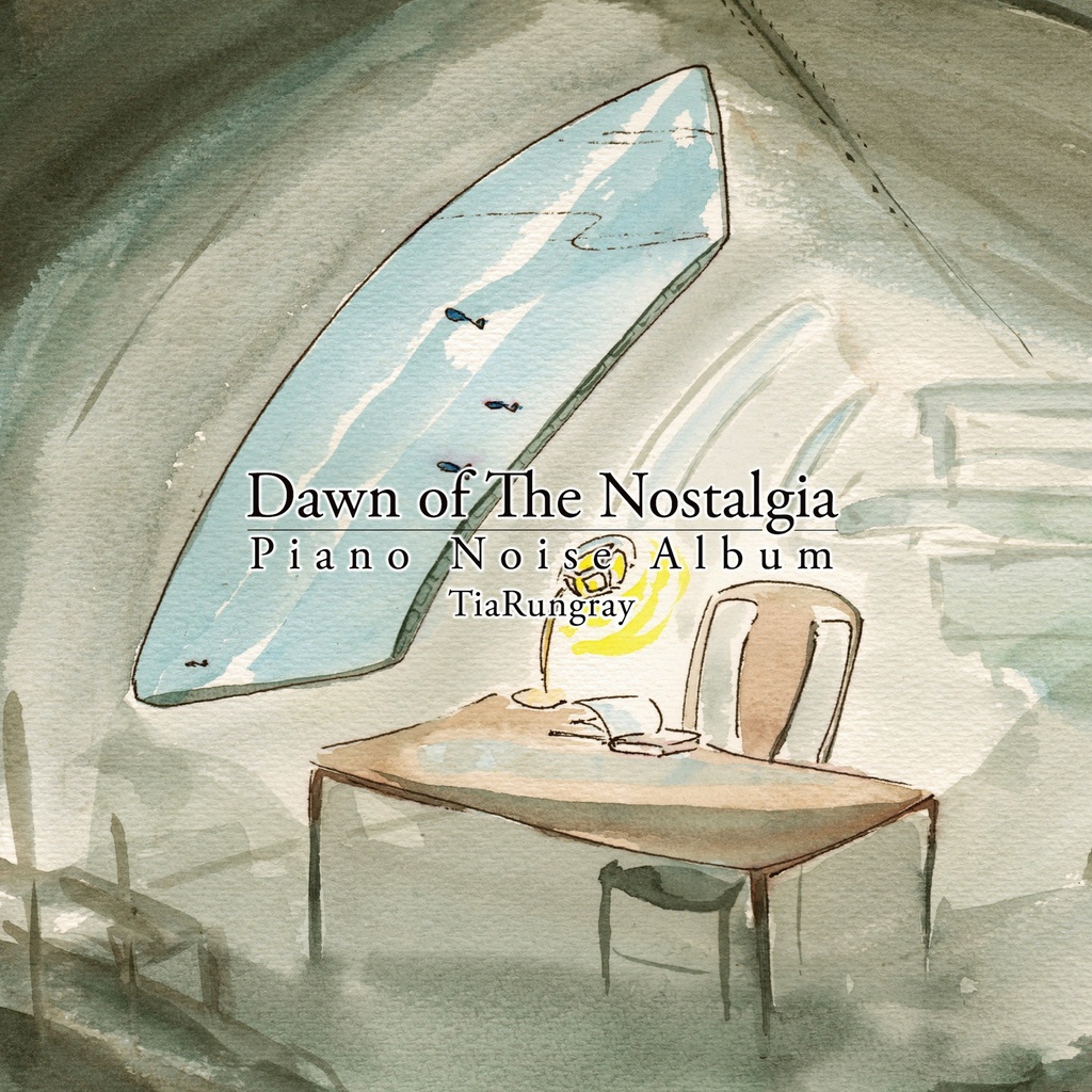 Dawn of The Nostalgia / Tia Rungray