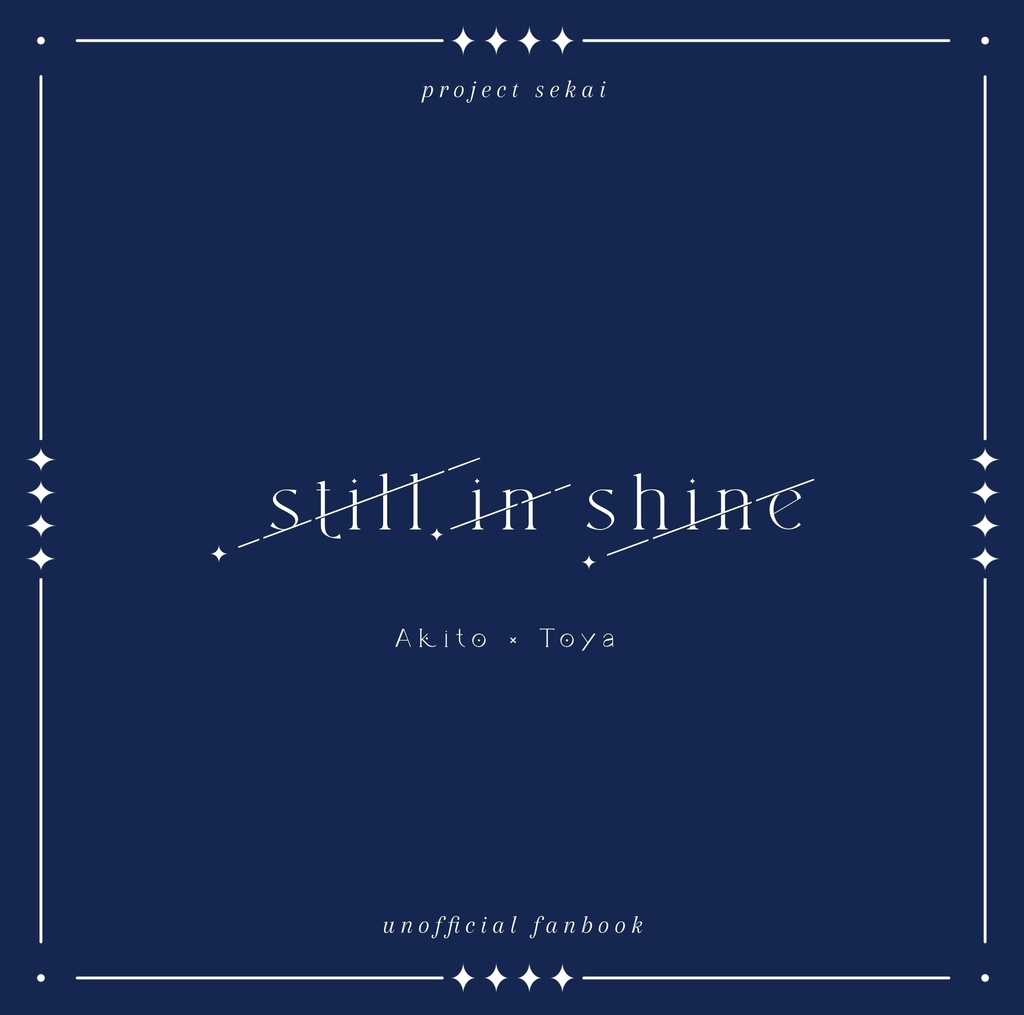 still in shine