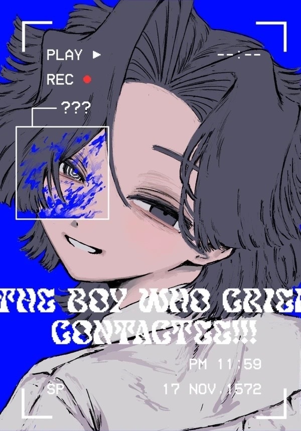 THE BOY WHO CRIED CONTACTEE!!!