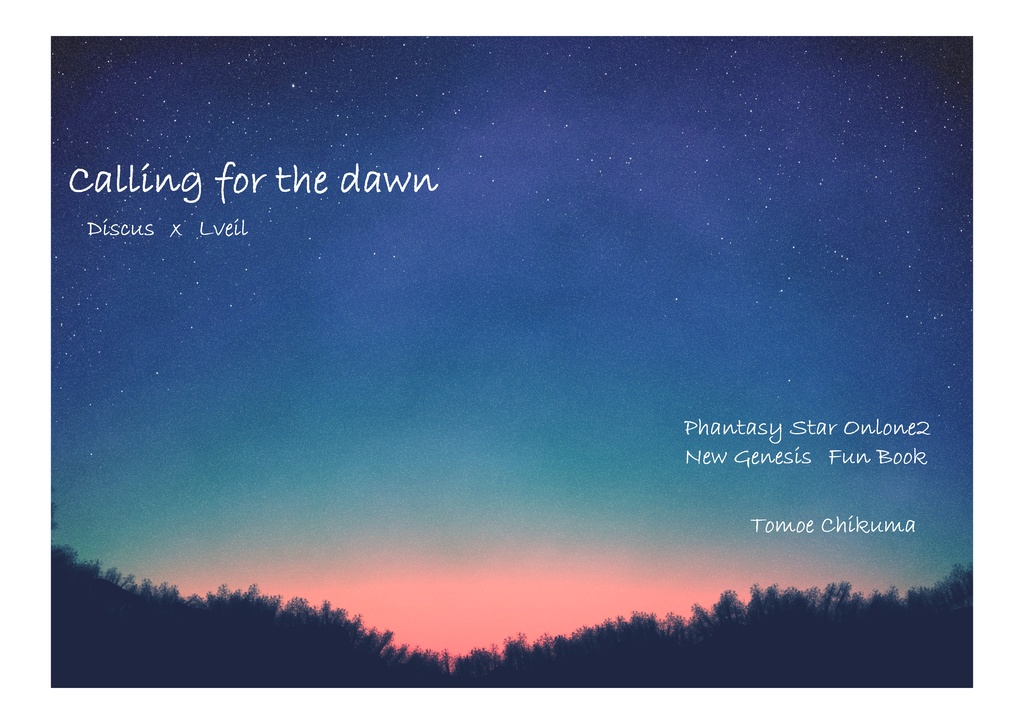 Calling for the dawn